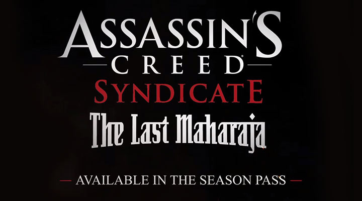 Assassin’s Creed Syndicate - трейлер DLC The Last Maharaja