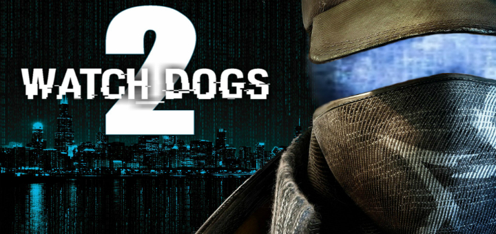 Watch Dogs 2 запускается в Ноябре! Добро пожаловать в Сан- Франциско.