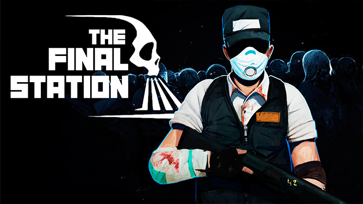 The Final Station - трейлер анонса