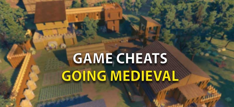 Лучшие читы и коды для Going Medieval
