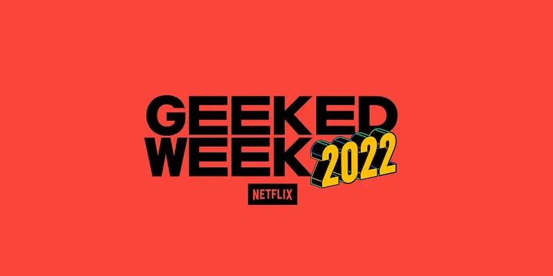Всё, что показали на Netflix Geeked Week 2022. Главные анонсы и трейлеры (Обновлено)