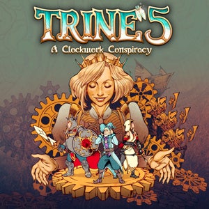 Trine 5: A Clockwork Conspiracy