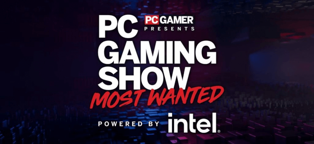Масштабное мероприятие PC Gaming Show: Most Wanted анонсировано на 30 ноября