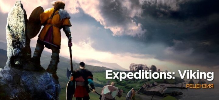 Обзор Expeditions: Viking – Сделай свой кровавый выбор