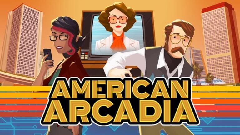 American Arcadia выйдет на PS5, Xbox Series, PS4, Xbox One и Switch 15 мая