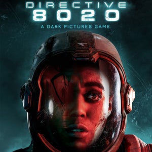 Directive 8020: A Dark Pictures Games